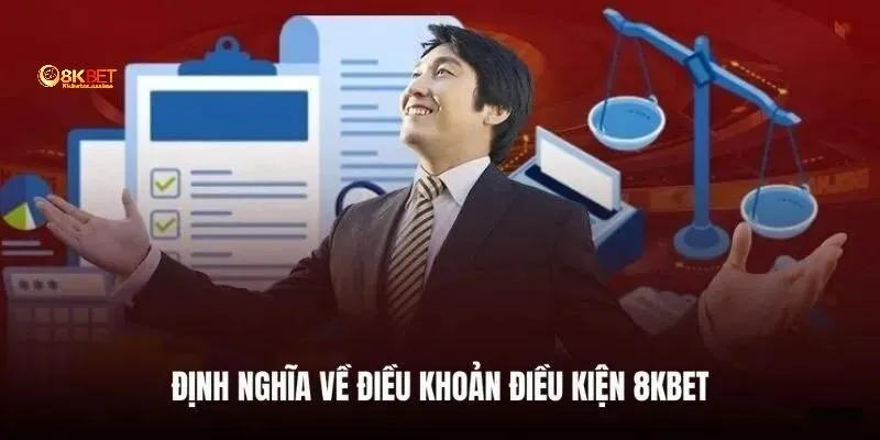 Điều khoản và điều kiện 8kbet về quyền lợi của thành viên
