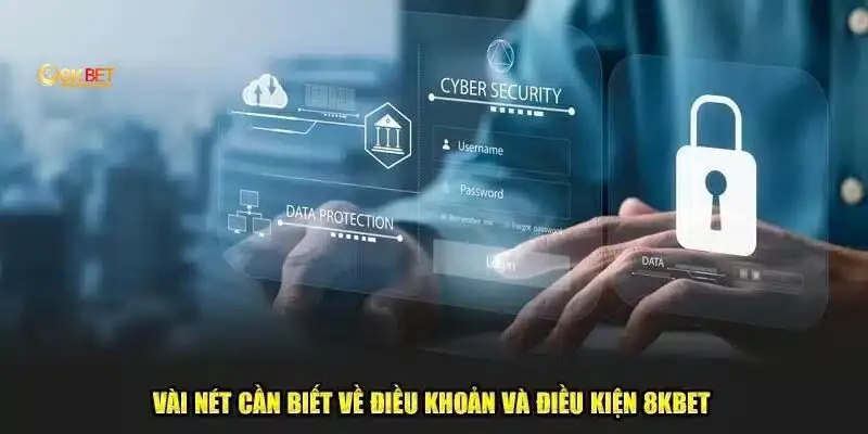 Tổng hợp nội dung điều khoản và điều kiện 8kbet
